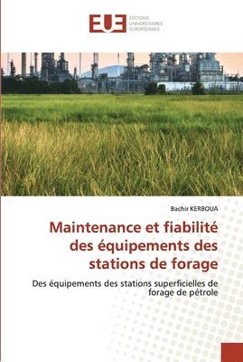 bokomslag Maintenance et fiabilit des quipements des stations de forage