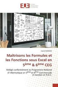 bokomslag Matrisons les Formules et les Fonctions sous Excel en 5me & 6me CEG