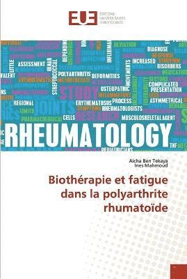 bokomslag Biothrapie et fatigue dans la polyarthrite rhumatode