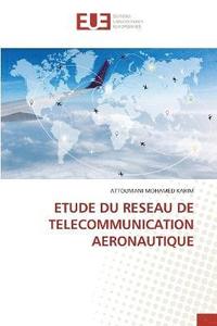 bokomslag Etude Du Reseau de Telecommunication Aeronautique
