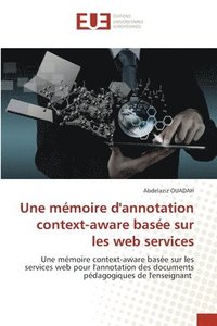 bokomslag Une mémoire d'annotation context-aware basée sur les web services