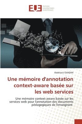 bokomslag mémoire d'annotation context-aware basée sur les web services