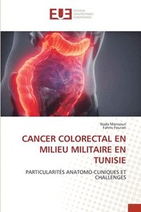 bokomslag Cancer Colorectal En Milieu Militaire En Tunisie