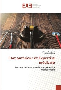 bokomslag Etat antrieur et Expertise mdicale