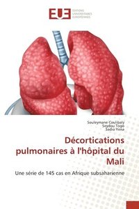 bokomslag Dcortications pulmonaires  l'hpital du Mali
