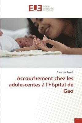 bokomslag Accouchement chez les adolescentes  l'hpital de Gao