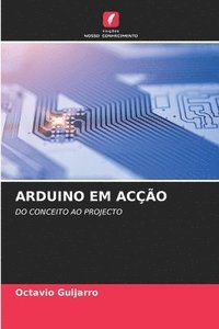 bokomslag Arduino Em Acção