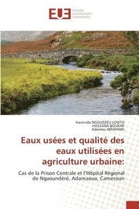 bokomslag Eaux uses et qualit des eaux utilises en agriculture urbaine