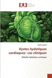 bokomslag Kystes hydatiques cardiaques