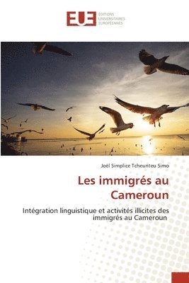 bokomslag Les immigrs au Cameroun