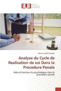bokomslag Analyse du Cycle de Realisation de soi Dans la Procedure Penale