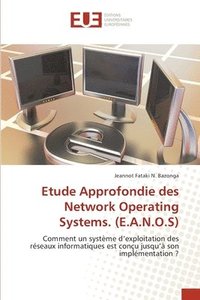 bokomslag Etude Approfondie des Network Operating Systems. (E.A.N.O.S)
