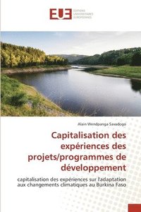 bokomslag Capitalisation des expriences des projets/programmes de dveloppement