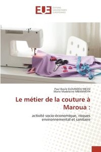 bokomslag Le mtier de la couture  Maroua