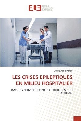 Les Crises Epileptiques En Milieu Hospitalier 1