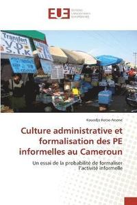 bokomslag Culture administrative et formalisation des PE informelles au Cameroun