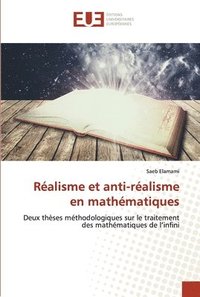 bokomslag Ralisme et anti-ralisme en mathmatiques