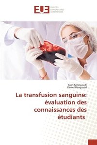 bokomslag La transfusion sanguine