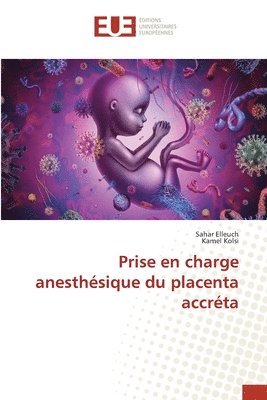 Prise en charge anesthsique du placenta accrta 1