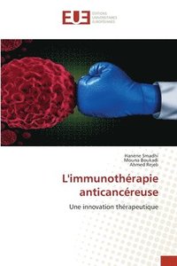 bokomslag L'immunothrapie anticancreuse