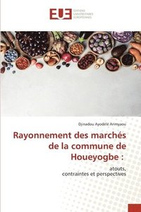 bokomslag Rayonnement des marchs de la commune de Houeyogbe