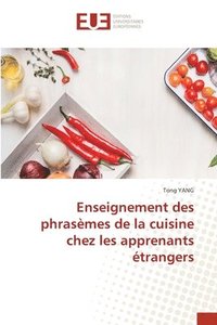 bokomslag Enseignement des phrasmes de la cuisine chez les apprenants trangers