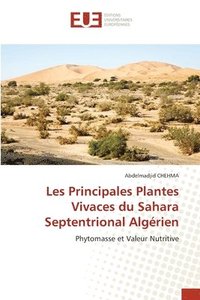bokomslag Les Principales Plantes Vivaces du Sahara Septentrional Algrien