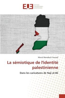 bokomslag La smiotique de l'identit palestinienne