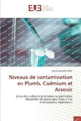 Niveaux de contamination en Plomb, Cadmium et Arsenic 1