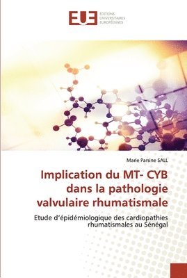 Implication du MT- CYB dans la pathologie valvulaire rhumatismale 1