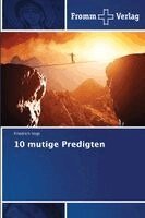 Friedrich Vogt - 10 mutige Predigten, Häftad