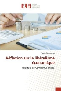 bokomslag Rflexion sur le libralisme conomique