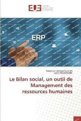 Le Bilan social, un outil de Management des ressources humaines 1