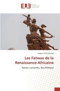 bokomslag Les Fatwas de la Renaissance Africaine