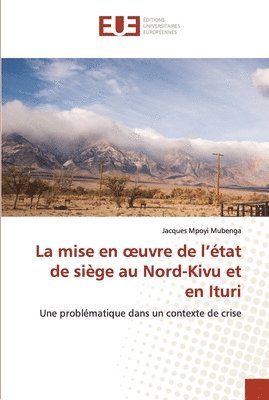 La mise en oeuvre de l'tat de sige au Nord-Kivu et en Ituri 1