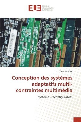 bokomslag Conception des systmes adaptatifs multi-contraintes multimdia