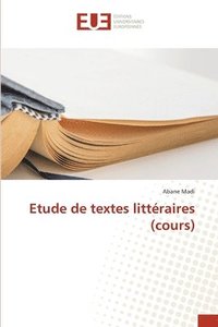 bokomslag Etude de textes littraires (cours)