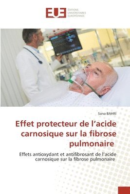 Effet protecteur de l'acide carnosique sur la fibrose pulmonaire 1