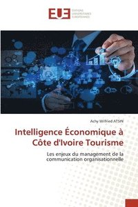 bokomslag Intelligence conomique  Cte d'Ivoire Tourisme