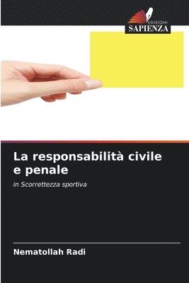 bokomslag La responsabilità civile e penale