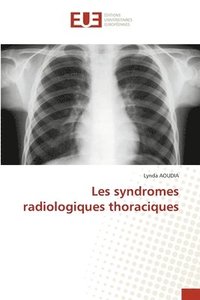 bokomslag Les syndromes radiologiques thoraciques