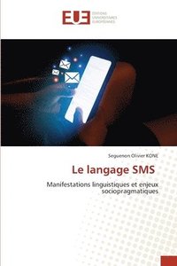 bokomslag Le langage SMS