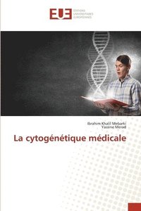 bokomslag La cytogntique mdicale