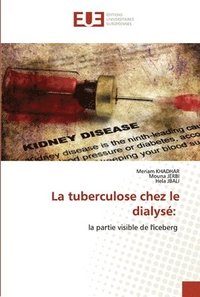 bokomslag La tuberculose chez le dialys