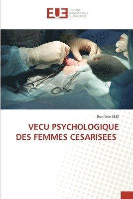Vecu Psychologique Des Femmes Cesarisees 1