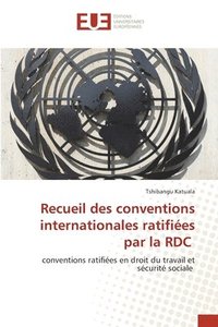 bokomslag Recueil des conventions internationales ratifies par la RDC