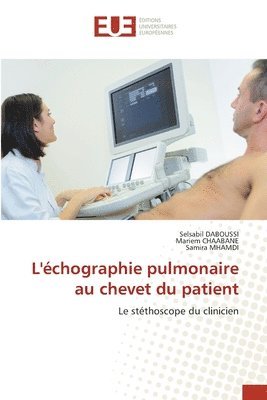 bokomslag L'échographie pulmonaire au chevet du patient