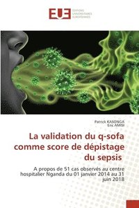 bokomslag La validation du q-sofa comme score de dpistage du sepsis