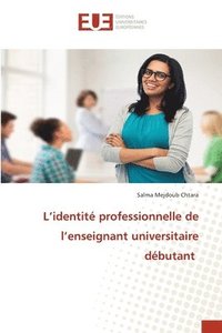 bokomslag L'identit professionnelle de l'enseignant universitaire dbutant