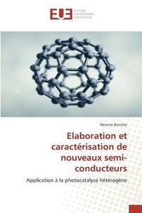 bokomslag Elaboration et caractrisation de nouveaux semi-conducteurs